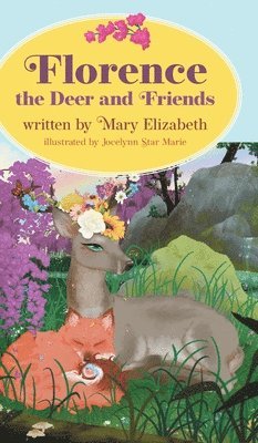 Florence the Deer and Friends 1