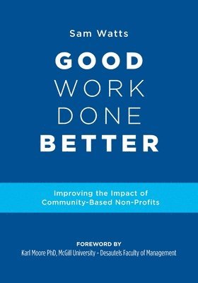bokomslag Good Work Done Better