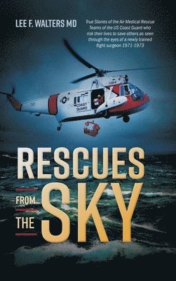 Rescues from the Sky 1