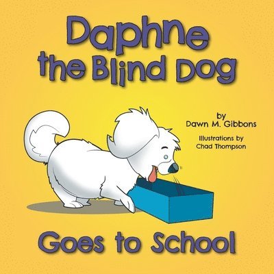Daphne the Blind Dog Goes to School 1