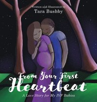 bokomslag From Your First Heartbeat