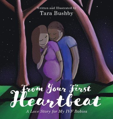 bokomslag From Your First Heartbeat