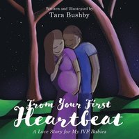 bokomslag From Your First Heartbeat