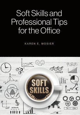 Soft Skills and Professional Tips for the Office 1