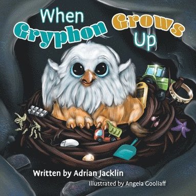 bokomslag When Gryphon Grows Up