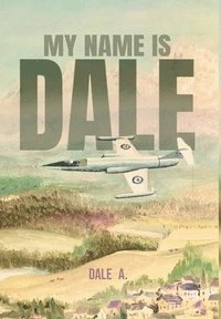 bokomslag My Name Is Dale
