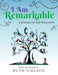 bokomslag I Am Remarkable