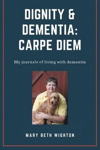 bokomslag Dignity & Dementia