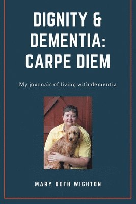 Dignity & Dementia 1