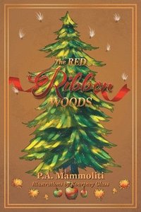 bokomslag The Red Ribbon Woods