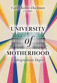 bokomslag University of Motherhood