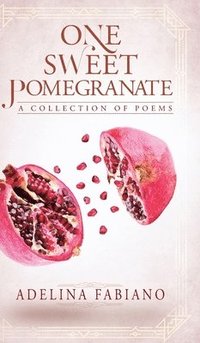 bokomslag One Sweet Pomegranate