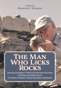 bokomslag The Man Who Licks Rocks