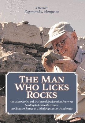 bokomslag Man Who Licks Rocks