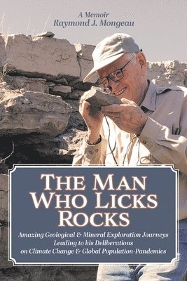 bokomslag The Man Who Licks Rocks