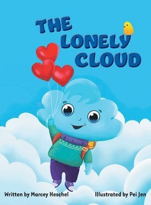 Marcey Louise Heschel - Lonely Cloud, Inbunden