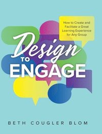 bokomslag Design to Engage