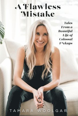 Tamara Woolgar - Flawless Mistake, Inbunden