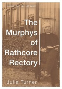 bokomslag The Murphys of Rathcore Rectory
