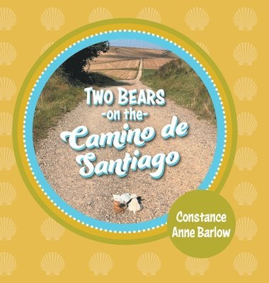 bokomslag Two Bears on the Camino de Santiago