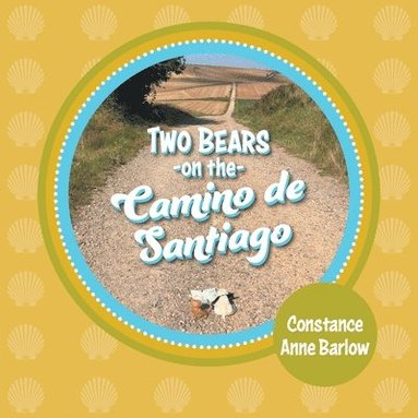 bokomslag Two Bears on the Camino de Santiago