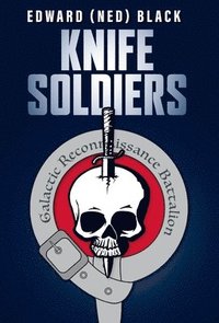 bokomslag Knife Soldiers
