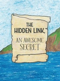bokomslag The Hidden Link, An Awesome Secret