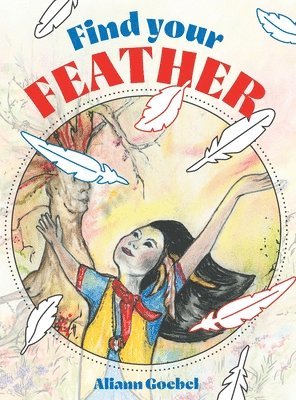 Find Your Feather 1