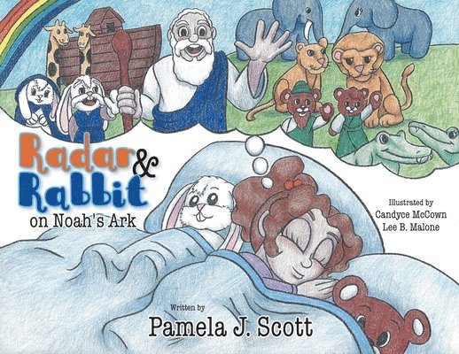 Pamela J Scott, Pamela J. Scott - Radar & Rabbit on Noah's Ark, Häftad