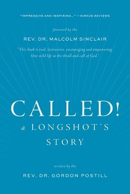 bokomslag Called! A Longshot's Story