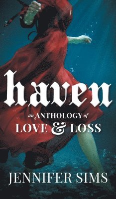 Jennifer Sims - Haven, Inbunden