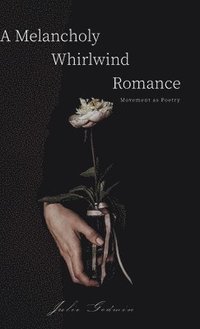 bokomslag Melancholy Whirlwind Romance
