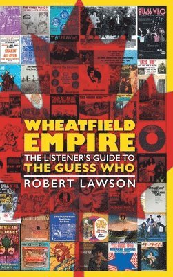 Robert Lawson - Wheatfield Empire, Inbunden