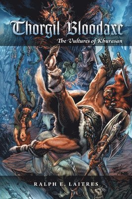 Ralph E Laitres - Thorgil Bloodaxe, Häftad