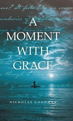 A Moment with Grace 1