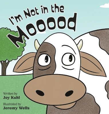 bokomslag I'm Not in the Mooood