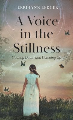 bokomslag Voice in the Stillness