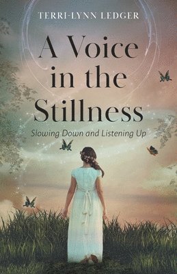 bokomslag Voice in the Stillness