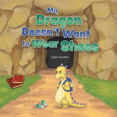 My Dragon Doesn't Want to Wear Shoes 1