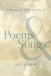 bokomslag Poems & Songs