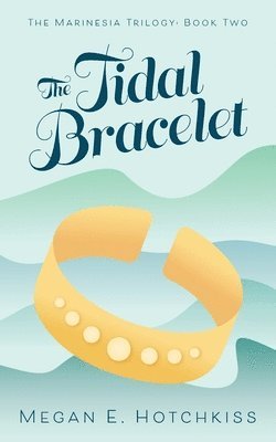 The Tidal Bracelet 1