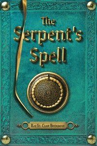 bokomslag The Serpent's Spell