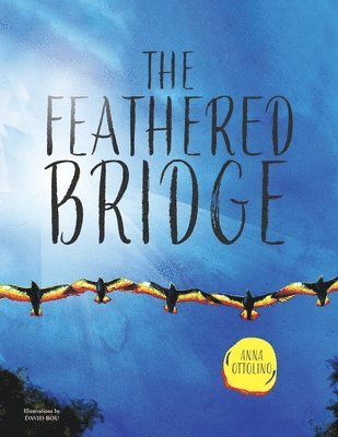 The Feathered Bridge 1
