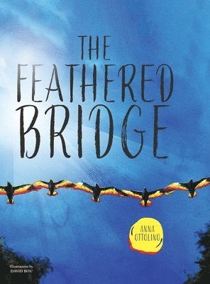 The Feathered Bridge 1