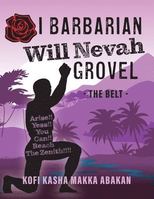 I Barbarian Will Nevah Grovel 1