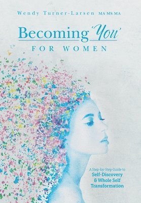 bokomslag Becoming 'You' for Women