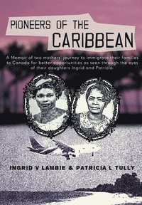 bokomslag Pioneers of the Caribbean