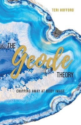 Teri Hofford - Geode Theory, Häftad