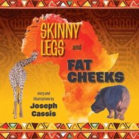 bokomslag Skinny Legs and Fat Cheeks