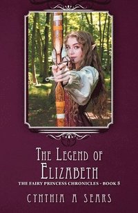 bokomslag The Legend of Elizabeth